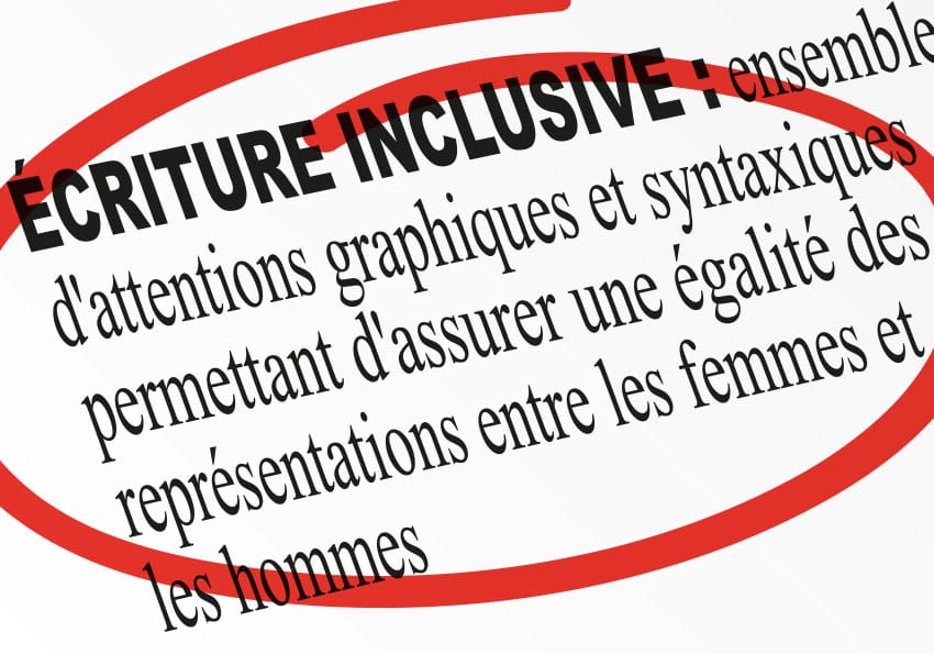 Écriture inclusive : un peu, beaucoup…pas du tout ?